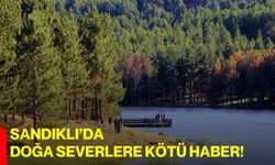 Sandıklı’da Doğa Severlere Kötü Haber!