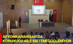 Afyonkarahisar’da Koruyucu Aile Sistemi Güçleniyor