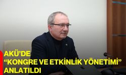 AKÜ’de “Kongre ve Etkinlik Yönetimi” Anlatıldı