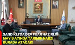 Sandıklı’da Dev Fuar Hazırlığı: Mayıs Ayında Tarımın Nabzı Burada Atacak!