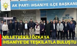 Milletvekili Özkaya İhsaniye’de Teşkilatla Buluştu