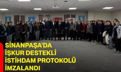Sinanpaşa’da İŞKUR Destekli İstihdam Protokolü İmzalandı