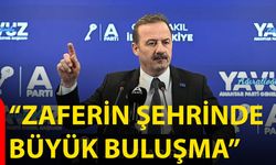 “Zaferin şehrinde büyük buluşma”