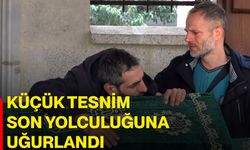 Küçük Tesnim Son Yolculuğuna Uğurlandı