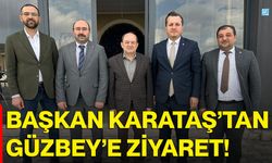 Başkan Karataş’tan Güzbey’e Ziyaret