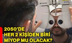 2050’de her 2 kişiden biri miyop mu olacak?