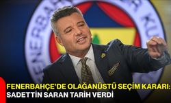Fenerbahçe’de Olağanüstü Seçim Kararı: Sadettin Saran Tarih Verdi