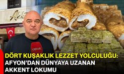 Dört Kuşaklık Lezzet Yolculuğu: Afyon’dan Dünyaya Uzanan Akkent Lokumu