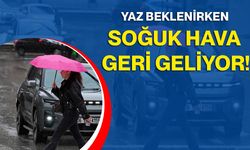Yaz Beklenirken Soğuk Hava Geri Geliyor