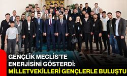 Gençlik Meclis’te Enerjisini Gösterdi: Milletvekilleri Gençlerle Buluştu