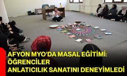 Afyon MYO’da Masal Eğitimi: Öğrenciler Anlatıcılık Sanatını Deneyimledi