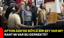 Afyon ADD’de böyle bir şey var mı? Rant mı var bu dernekte?