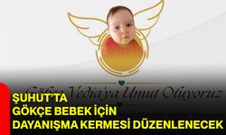 Şuhut’ta Gökçe Bebek İçin Dayanışma Kermesi Düzenlenecek