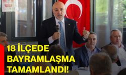 18 ilçede bayramlaşma tamamlandı!