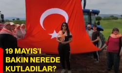 19 Mayıs'ı bakın nerede kutladılar?