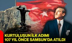 Kurtuluşun ilk adımı 107 yıl önce Samsun’da atıldı
