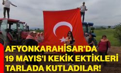 Afyonkarahisar'da 19 Mayıs'ı kekik ektikleri tarlada kutladılar