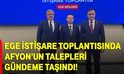 Ege İstişare Toplantısında Afyon’un Talepleri Gündeme Taşındı