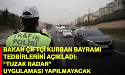 Bakan çiftçi kurban bayramı tedbirlerini açıkladı: “tuzak radar” uygulaması yapılmayacak