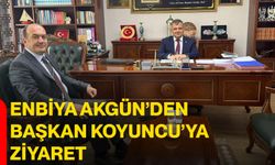 Enbiya Akgün’den Başkan Koyuncu’ya ziyaret