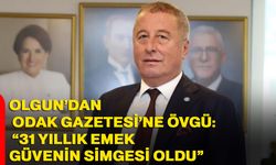 Olgun’dan ODAK Gazetesi’ne övgü: “31 yıllık emek, güvenin simgesi oldu”