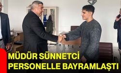 Müdür Sünnetci Personelle Bayramlaştı