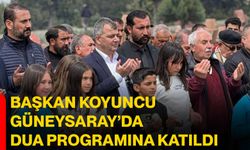 Başkan Koyuncu Güneysaray’da Dua Programına Katıldı