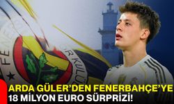 Arda Güler’den Fenerbahçe’ye 18 Milyon Euro Sürprizi!