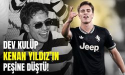 Dev kulüp Kenan Yıldız’ın peşine düştü!
