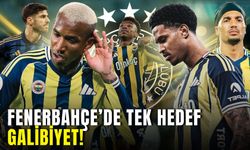 Fenerbahçe’de Tek Hedef Galibiyet!