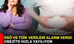 DSÖ ve TÜİK Verileri Alarm Verdi: Obezite Hızla Yayılıyor
