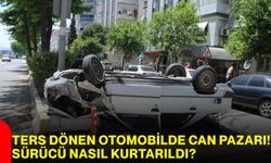 Ters Dönen Otomobilde Can Pazarı! Sürücü Nasıl Kurtarıldı?