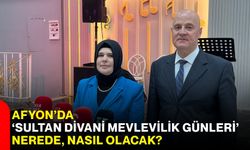 Afyonkarahisar’da “Sultan Divani Mevlevilik Günleri” nerede, nasıl olacak?