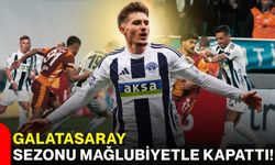Galatasaray Sezonu Mağlubiyetle Kapattı!