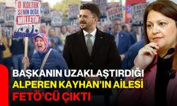 Başkanın uzaklaştırdığı Alperen'in ailesi FETÖ’cü çıktı