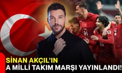 Sinan Akçıl’ın A Milli Takım Marşı Yayınlandı!