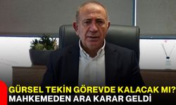 Gürsel Tekin Görevde Kalacak mı? Mahkemeden Ara Karar Geldi
