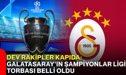 Dev rakipler kapıda: Galatasaray’ın şampiyonlar ligi torbası belli oldu