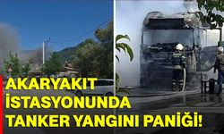 Akaryakıt İstasyonunda Tanker Yangını Paniği