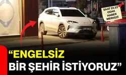 “Engelsiz bir şehir istiyoruz”