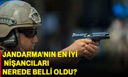Jandarma’nın en iyi nişancıları nerede belli oldu?