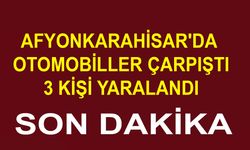 Afyonkarahisar'da Otomobiller Çarpıştı, 3 Kişi Yaralandı