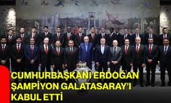 Cumhurbaşkanı Erdoğan Şampiyon Galatasaray’ı Kabul Etti