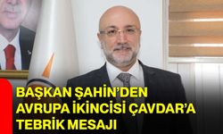 Başkan Şahin’den Avrupa İkincisi Çavdar’a Tebrik Mesajı
