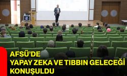 AFSÜ’de Yapay Zeka ve Tıbbın Geleceği Konuşuldu
