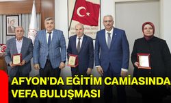 Afyon’da eğitim camiasında vefa buluşması
