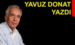 Yavuz Donat yazdı