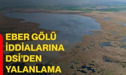 Eber Gölü İddialarına DSİ’den Yalanlama