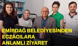 Emirdağ Belediyesinden Eczacılara Anlamlı Ziyaret