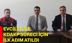 Evciler’de KDAKP Süreci İçin İlk Adım Atıldı